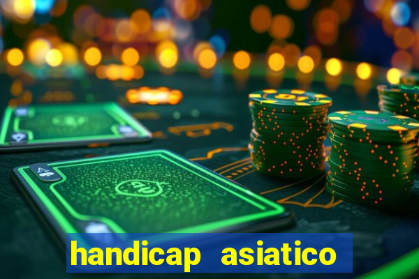 handicap asiatico 0.0 0.5